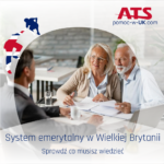 System emerytalny w Wielkiej Brytanii – jak działa?